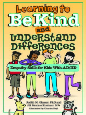 cover image of Learning to Be Kind and Understand Others